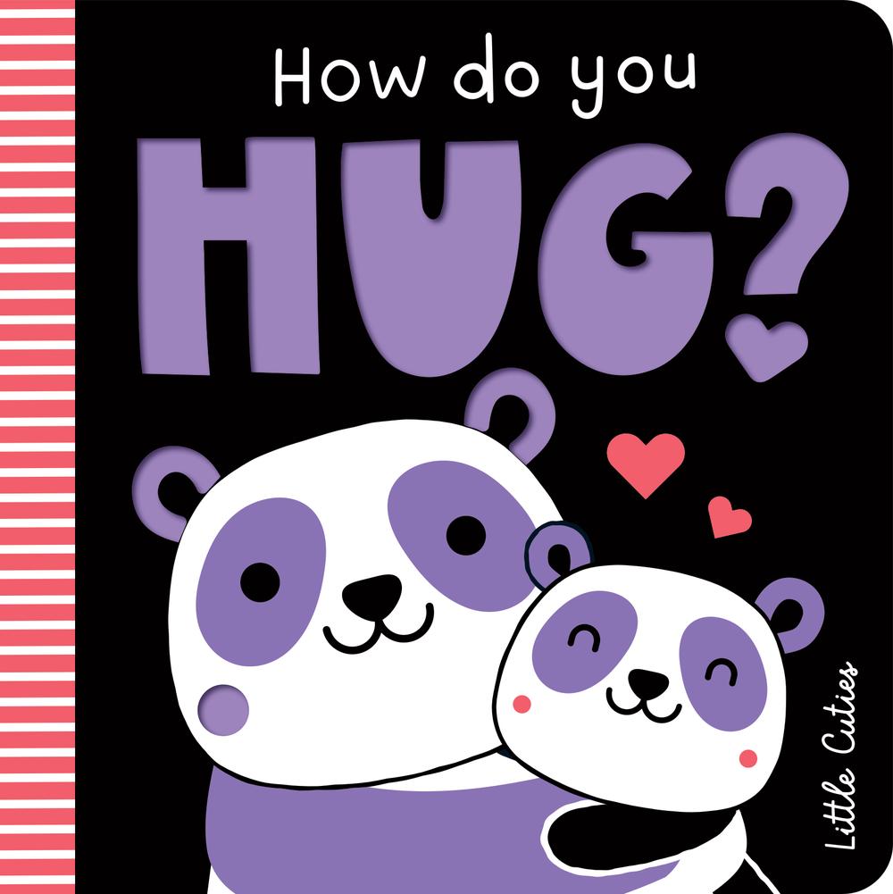 High Contrast Board Book | How Do You Hug? for baby and toddlers